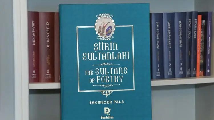 İskender Pala’nın kaleme aldığı ‘Şiirin Sultanları’ okurlarla buluştu